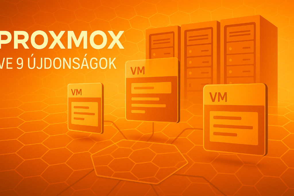 Proxmox VE 9 újdonságok